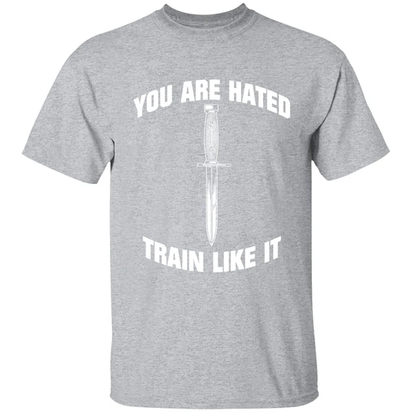 You Are Hated Train Like It Shirt - Image 9