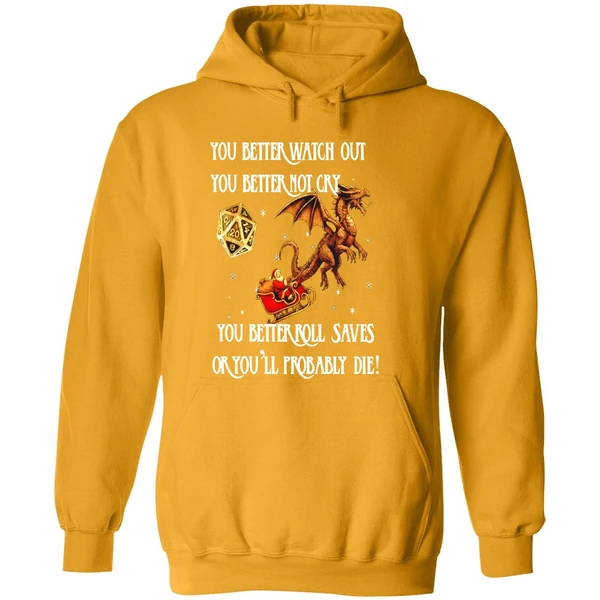 You Better Roll Saves Or Youll Probably Die Santa Christmas Hoodie