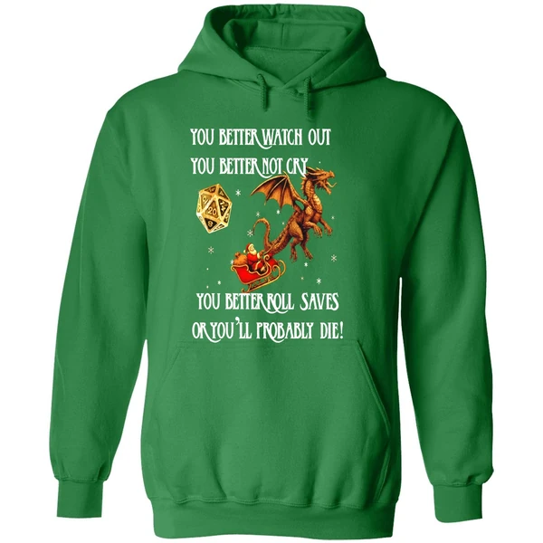 You Better Roll Saves Or Youll Probably Die Santa Christmas Hoodie - Image 2