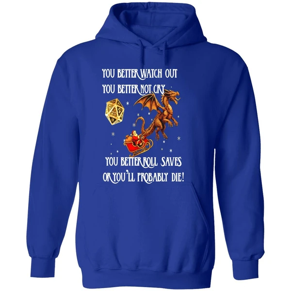 You Better Roll Saves Or Youll Probably Die Santa Christmas Hoodie - Image 7