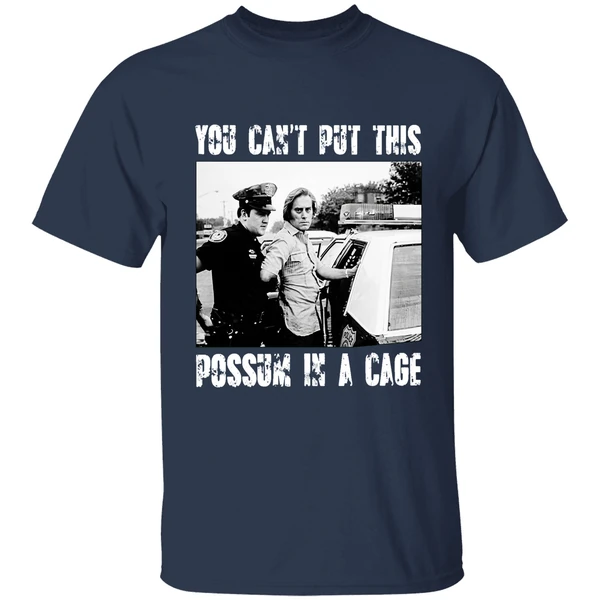 you cant put this possum in a cage shirt navy