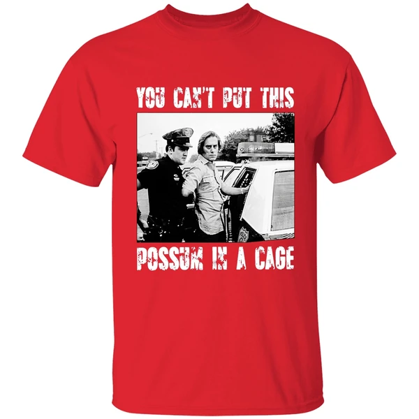 You Cant Put This Possum In A Cage Shirt - Image 7