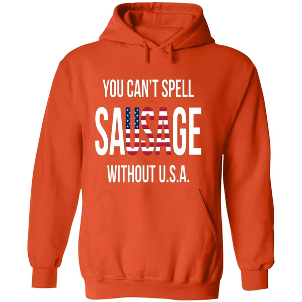 You Can't Spell Sausage Without Usa Hoodie - Image 6
