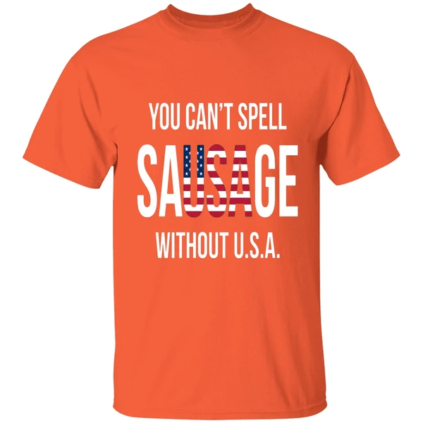You Can't Spell Sausage Without Usa Shirt - Image 6