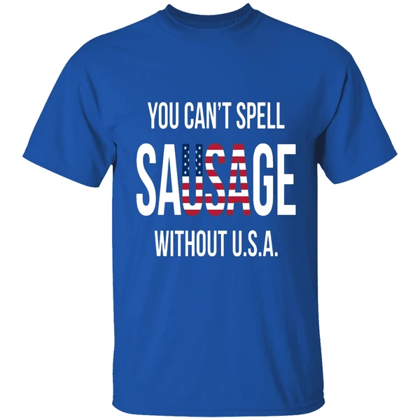 You Can't Spell Sausage Without Usa Shirt - Image 8