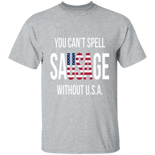 You Can't Spell Sausage Without Usa Shirt - Image 9