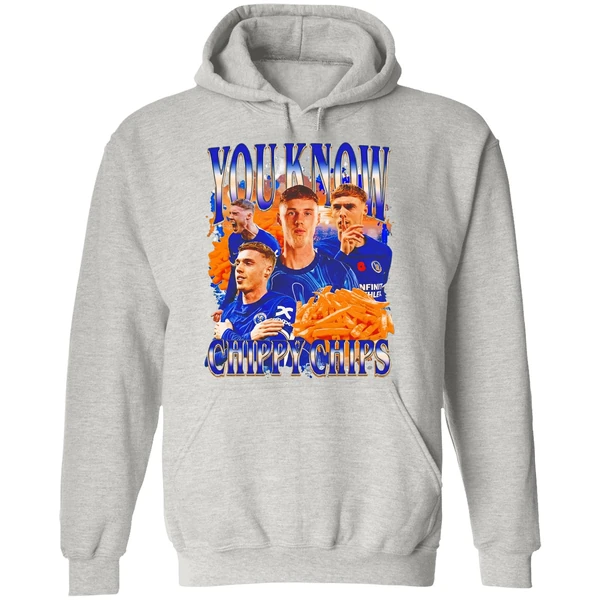 You Know Chippy Chips Cole Palmer Chelsea Fc Hoodie - Image 9