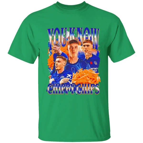 You Know Chippy Chips Cole Palmer Chelsea Fc Shirt - Image 2