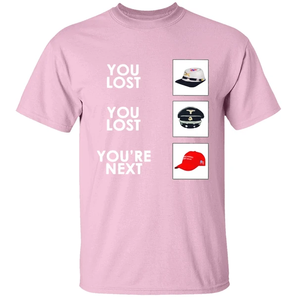 You Lost You Lost Youre Next Shirt You Lost You Lost Youre Next Shirt