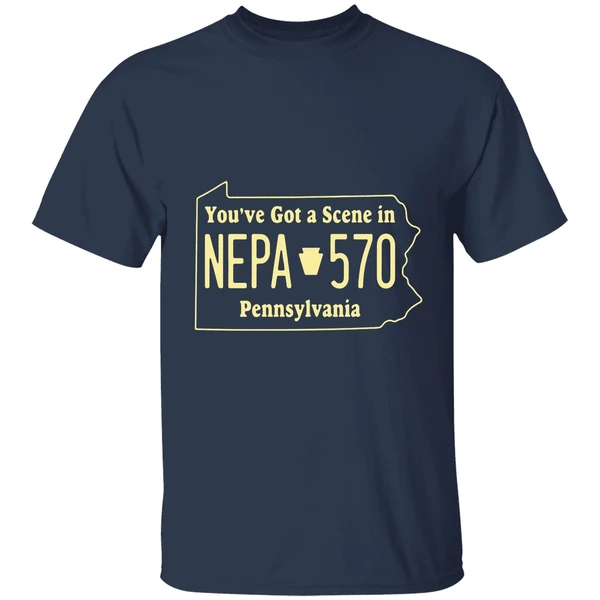 Youve Got A Nepa Scene In Pennsylvania Shirt - Image 5