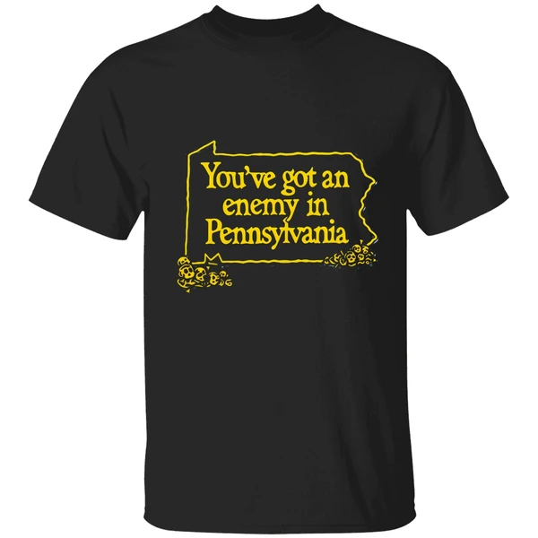 Youve Got An Enemy In Pennsylvania Shirt - Image 9